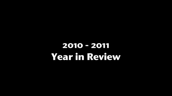 2010-2011 Year in Review