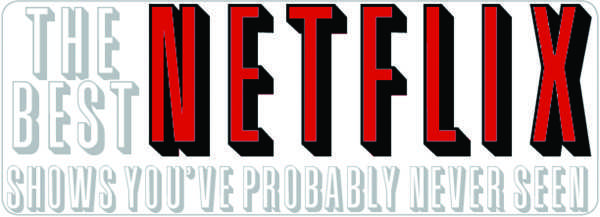 Netflix+shows+reviews+to+help+kill+summer+boredom