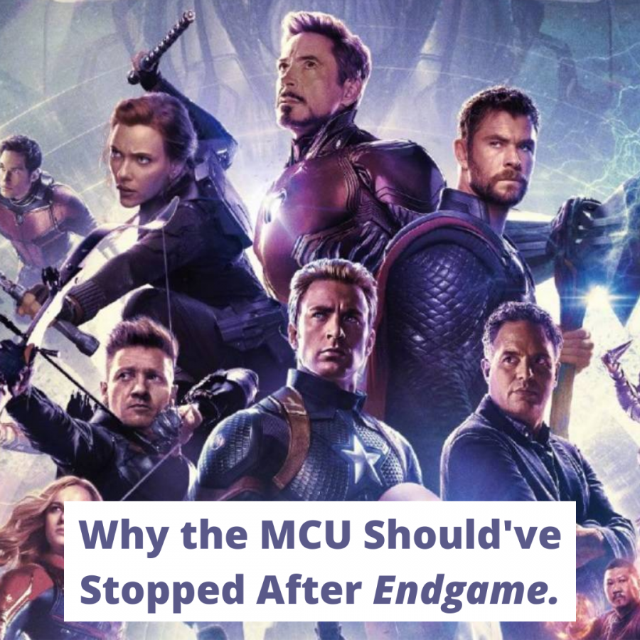 Why the MCU Should've Stopped after Endgame