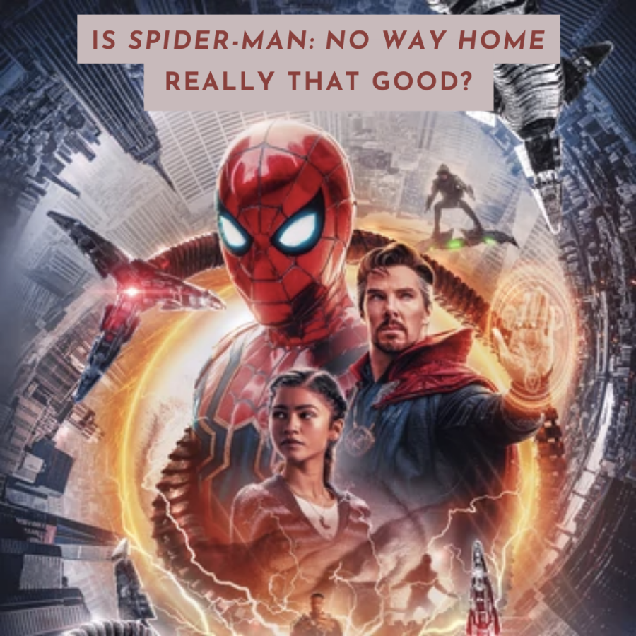 Is “Spider-Man: No Way Home” Really That Good? – BVSW News