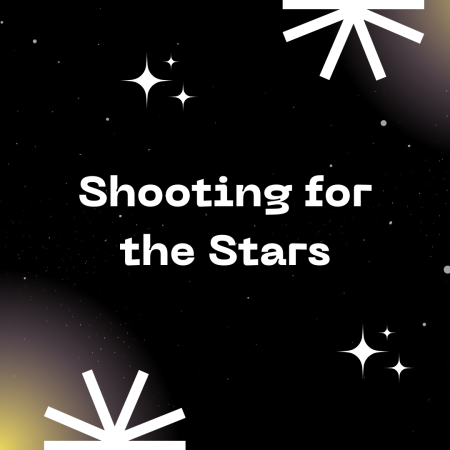 Shooting for the Stars